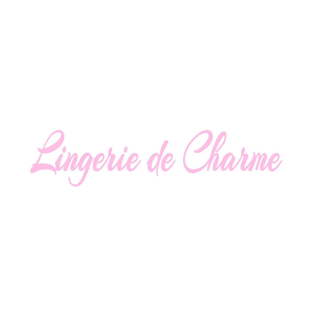 LINGERIE DE CHARME CHILLEURS-AUX-BOIS